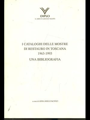 I cataloghi delle mostre di restauro in Toscana 1963-1993