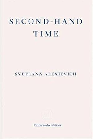 Bild des Verkufers fr Second-Hand Time: Svetlana Alexievich zum Verkauf von WeBuyBooks