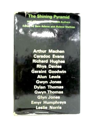 Seller image for The Shining Pyramid and Other Stories by Welsh Authors for sale by World of Rare Books