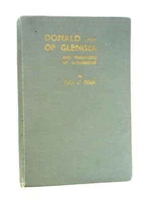 Imagen del vendedor de Donald of Glenisla and Traditions of Glenericht a la venta por World of Rare Books