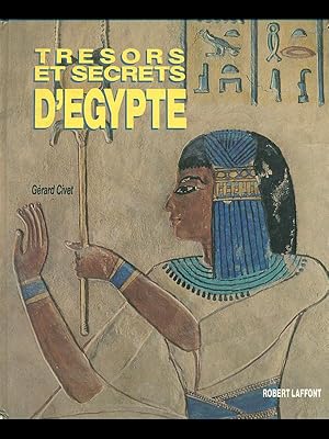 Seller image for Tresors et secrets d'Egypte for sale by Librodifaccia