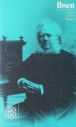 Henrik Ibsen in Selbstzeugnissen und Bilddokumenten dargestellt.