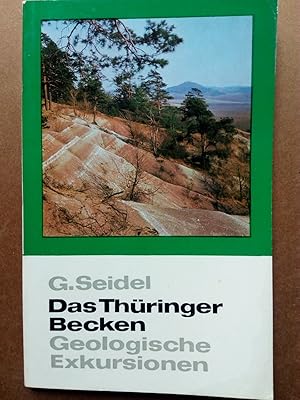 Bild des Verkufers fr Das Thringer Becken : geologische Exkursionen. Geographische Bausteine H. 11 + Karte zum Verkauf von Versandantiquariat Jena