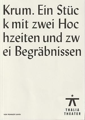 Bild des Verkufers fr Programmheft Hanoch Levin KRUM Premiere 2. Oktober 2021 Spielzeit 2020 & 2021 Nr. 222 zum Verkauf von Programmhefte24 Schauspiel und Musiktheater der letzten 150 Jahre