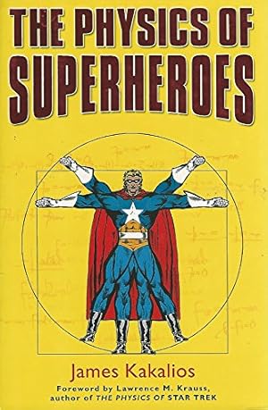 The Physics of Superheroes,