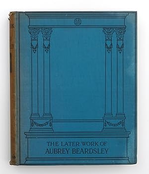The Later Work of Aubrey Beardsley