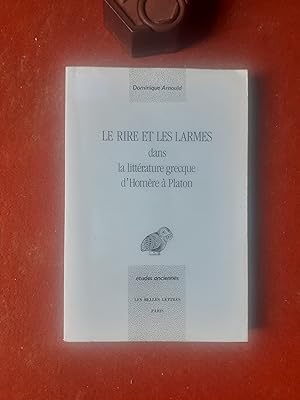 Bild des Verkufers fr Le rire et les larmes dans la littrature grecque d'Homre  Platon zum Verkauf von Librairie de la Garenne