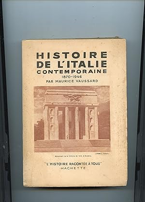 HISTOIRE DE L' ITALIE CONTEMPORAINE 1870 - 1946