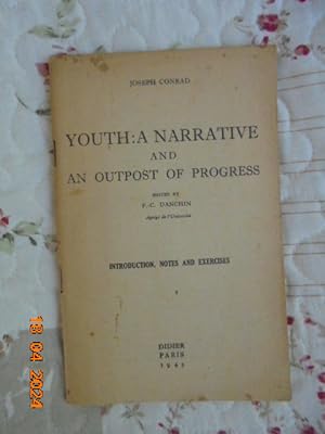 Joseph Conrad : Youth a Narrative / An Outpost of Progress
