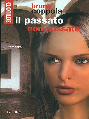 Image du vendeur pour Clotilde e il passato non passato mis en vente par Librodifaccia