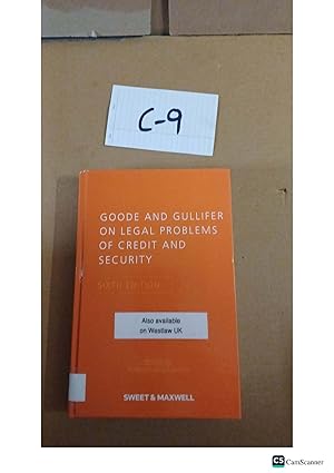 Seller image for Goode And Gullifer On Legal Problems Of Credit And Security 6th Ed for sale by UK LAW BOOK SELLERS LTD