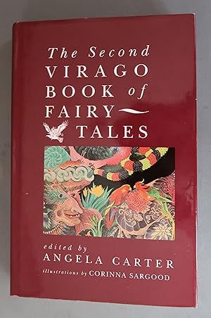 Imagen del vendedor de The Second Virago Book of Fairy Tales a la venta por Dale A. Sorenson