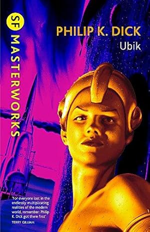 Imagen del vendedor de Ubik (S.F. MASTERWORKS): The reality bending science fiction masterpiece a la venta por WeBuyBooks