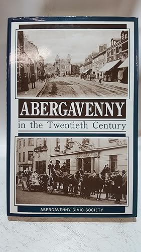 Immagine del venditore per Abergavenny in the Twentieth Century venduto da Cambridge Rare Books