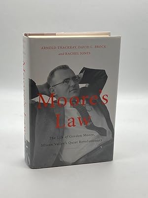 Imagen del vendedor de Moore's Law The Life of Gordon Moore, Silicon Valley's Quiet Revolutionary a la venta por True Oak Books