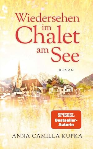 Bild des Verkufers fr Wiedersehen im Chalet am See: Roman (Band 2) zum Verkauf von Rheinberg-Buch Andreas Meier eK