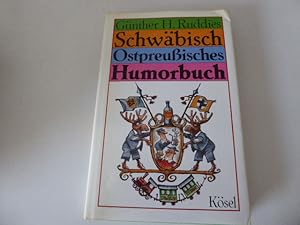 Bild des Verkufers fr Schwbisch Ostpreuisches Humorbuch. Hardcover mit Schutzumschlag zum Verkauf von Deichkieker Bcherkiste