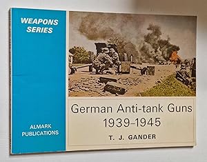 Seller image for German Anti-Tank Guns 1939-1945 for sale by Maynard & Bradley