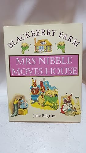 Imagen del vendedor de Mrs. Nibble Moves House (Blackberry Farm Series.) a la venta por Cambridge Rare Books