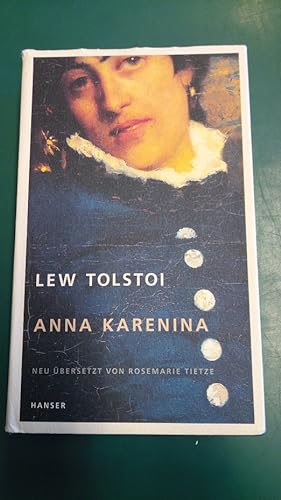 Bild des Verkufers fr Anna Karenina : Roman in acht Teilen. bers. und kommentiert von Rosemarie Tietze zum Verkauf von Antiquariat Seitenwechsel