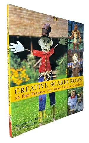 Imagen del vendedor de Creative Scarecrows: 35 Fun Figures for Your Yard & Garden a la venta por First Coast Books