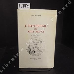 Bild des Verkufers fr L'sotrisme du petit Prince de Saint-Exupry zum Verkauf von Librairie-Bouquinerie Le Pre Pnard
