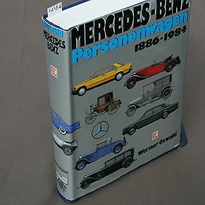 Bild des Verkufers fr Mercedes-Benz. Personenwagen. 1886-1984. 2. Aufl. zum Verkauf von Antiquariat Hubertus von Somogyi-Erddy