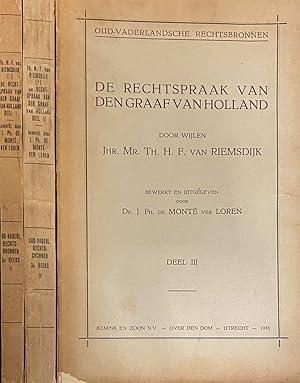 Image du vendeur pour De rechtspraak van den Graaf van Holland. Bewerkt en uitgegeven door Dr. J.Ph. de Mont ver Loren. Deel I, II & III (3-delige set, Oud-Vaderlandsche Rechtsbronnen) mis en vente par Antiquariaat Schot