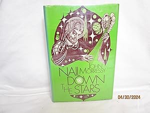Immagine del venditore per Nail Down the Stars venduto da curtis paul books, inc.