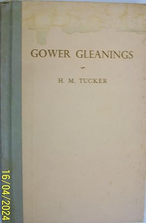 Gower Gleanings