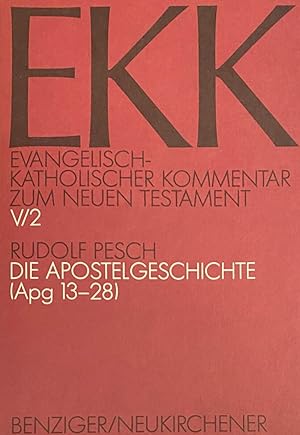 Seller image for Die Apostelgeschichte. 2. Teilband Apg 13-28 (EKK, Evangelisch-Katholischer Kommentar zum Neuen Testament Band V/2) for sale by Antiquariaat Schot
