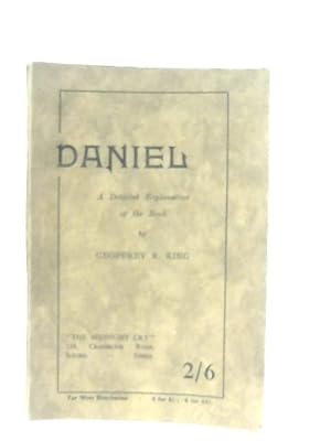 Imagen del vendedor de Daniel: A Detailed Explanation of the Book a la venta por World of Rare Books