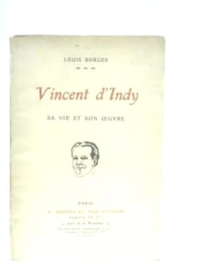 Immagine del venditore per Vincent d'Indy venduto da World of Rare Books