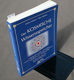 Der Kosmische Wissensspeicher. Mit allen verbunden sein und es im Alltag nutzen. 2. Aufl.