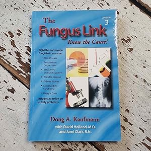 Image du vendeur pour The Fungus Link (Know the Cause!, Volume 3) mis en vente par Goodwill Industries of VSB