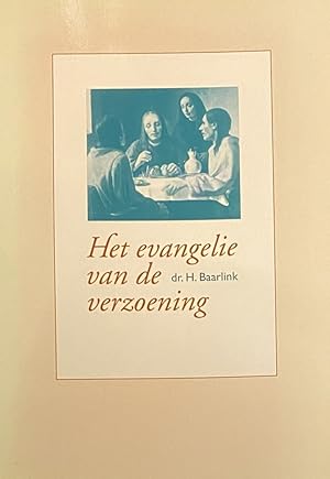Immagine del venditore per Het evangelie van de verzoening venduto da Antiquariaat Schot