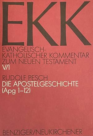 Seller image for Die Apostelgeschichte. 1. Teilband Apg 1-12 (EKK, Evangelisch-Katholischer Kommentar zum Neuen Testament Band V/1) for sale by Antiquariaat Schot