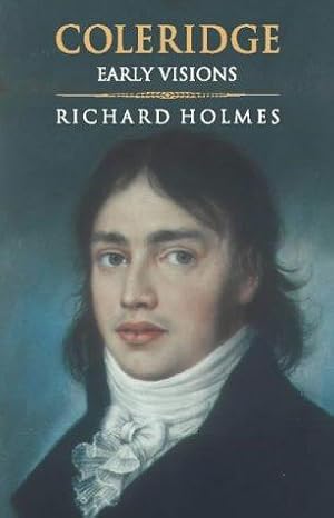 Imagen del vendedor de Coleridge : Early Visions a la venta por WeBuyBooks 2