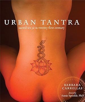 Bild des Verkufers fr Urban Tantra: Sacred Sex for the Twenty-first Century zum Verkauf von WeBuyBooks
