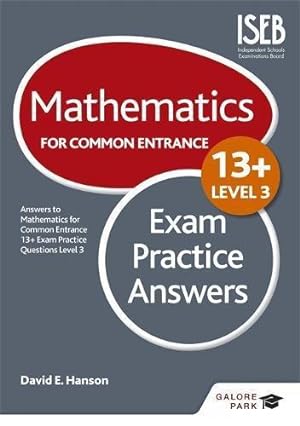 Seller image for Mathematics Level 3 for Common Entrance at 13+ Exam Practice Answers (for the June 2022 exams) for sale by WeBuyBooks