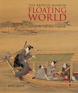 Bild des Verkufers fr Floating World: Japan in the Edo Period (Gift Books) zum Verkauf von WeBuyBooks