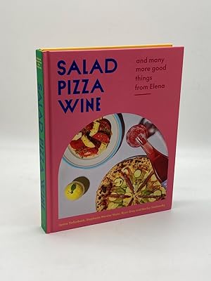 Seller image for Salad Pizza Wine And Many More Good Things from Elena for sale by True Oak Books