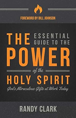 Bild des Verkufers fr The Essential Guide to the Power of the Holy Spirit: God's Miraculous Gifts at Work Today zum Verkauf von WeBuyBooks