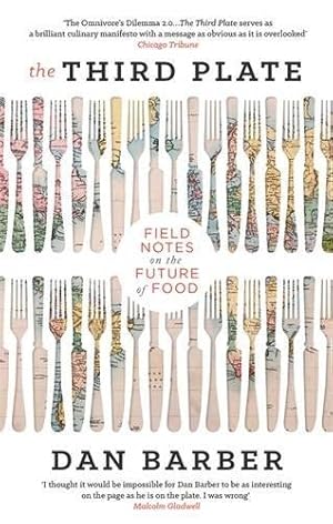 Immagine del venditore per The Third Plate: Field Notes on the Future of Food venduto da WeBuyBooks