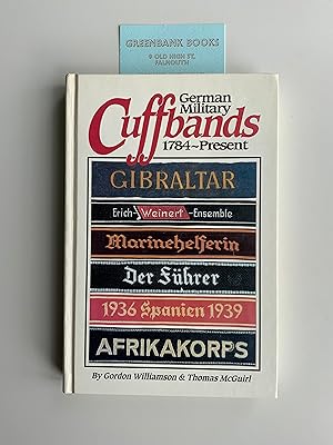 Seller image for Cuffbands: German Military, 1784-Present for sale by Greenbank Books