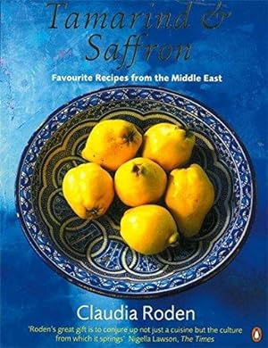 Seller image for Tamarind & Saffron: Favourite Recipes from the Middle East for sale by WeBuyBooks 2