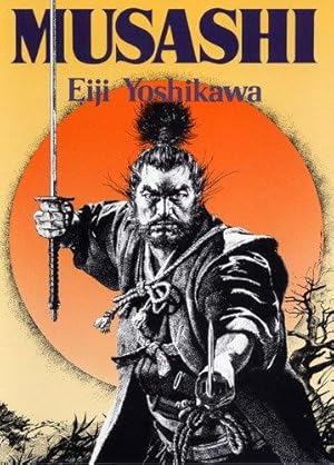 Bild des Verkufers fr Musashi: An Epic Novel of Samurai Era zum Verkauf von WeBuyBooks