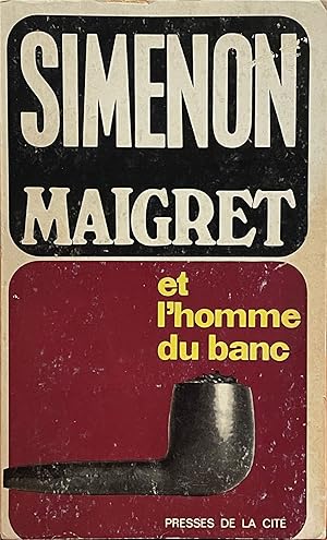 Bild des Verkufers fr Maigret et l'homme du banc [Maigret and the Man on the Boulevard] zum Verkauf von Uncharted Books