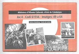 Joc 4 · Codi 61556 · Imatges: 49 a 64 . Biblioteca d'Àlbums Culturals. "Visió de Catalunya"