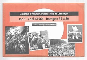 Joc 5 · Codi 61564 · Imatges: 65 a 80 . Biblioteca d'Àlbums Culturals. "Visió de Catalunya"